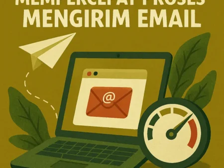 Trik Cepat Mempercepat Proses Mengirim Email