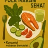 Tips Meningkatkan Kualitas Hidup dengan Pola Makan Sehat
